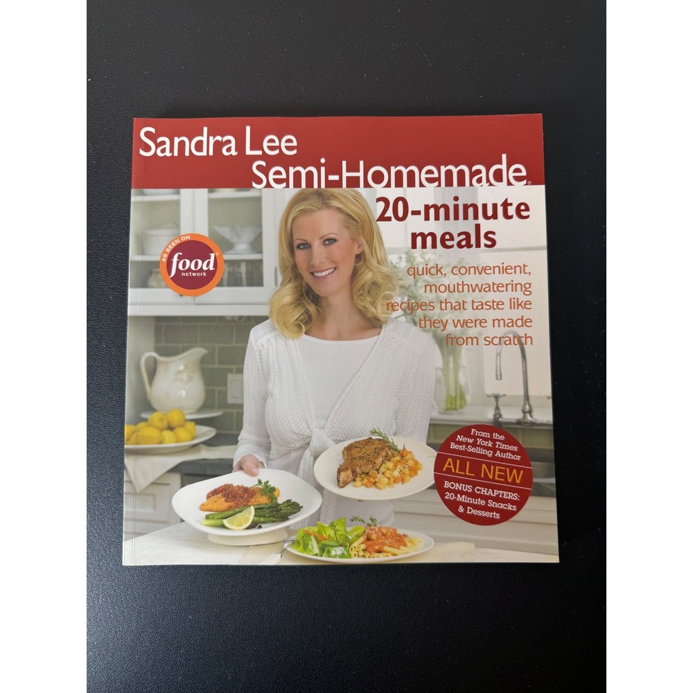 Sandra Lee Semi-Homemade 20-Minute Meals Cookbook Food Network Softcover 2006‎